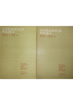 Inteligencja Polska XIX XX w Tom 1 i 3