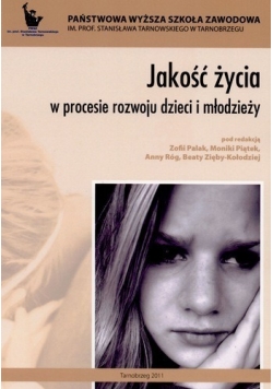 Jakość życia w procesie rozwoju dzieci i młodzieży