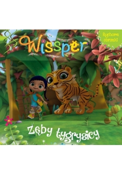 Wissper. Zęby tygrysicy (okładka 3D)