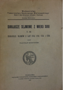 Diariusze Sejmowe z wieku XVIII,Tom III,1937r.