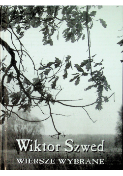 Szwed Wiersze wybrane + Autograf Szwed