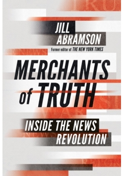 Merchants of Truth