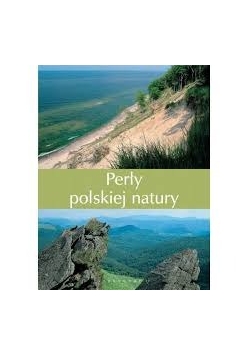 Perły polskiej natury