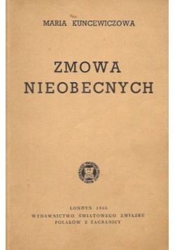 Zmowa nieobecnych, 1947r.