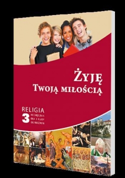 Katechizm GIM 3 Żyję Twoją miłością GAUDIUM