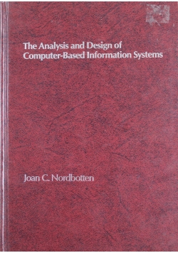 The analysis and design of computer based information systems