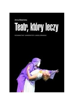 Teatr, który leczy