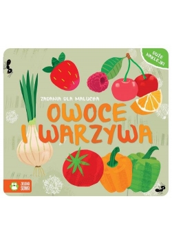 Zadania dla malucha Owoce i warzywa