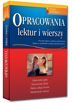 Opracowania lektur i wierszy Liceum technikum