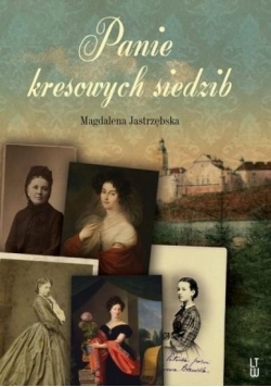 Panie kresowych siedzib
