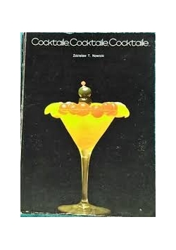 Cocktaile, Cocktaile, Cocktaile