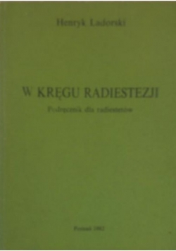 W kręgu radiestezji. Podręcznik dla radiestetów