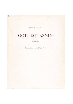 Gott ist Jasmin