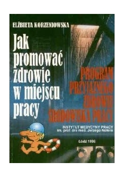Jak promować zdrowie w miejscu pracy