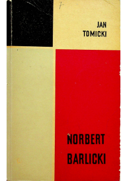 Norbert Barlicki 1880 1941