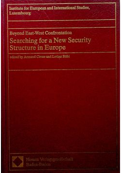 Searching for a New Security Structure in Europe