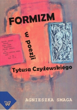 Formizm w poezji Tytusa Czyżewskiego