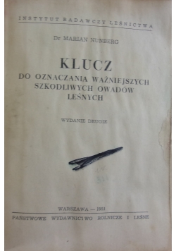 Klucz do oznaczania ważniejszych szkodliwych owadów leśnych