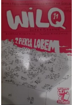 Wilq Superbohater: Z piekła lobem