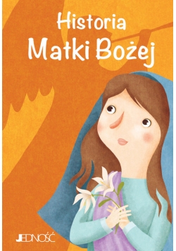 Historia Matki Bożej