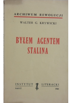 Byłem agentem Stalina