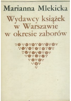Wydawnictwo książek w Warszawie w okresie zaborów