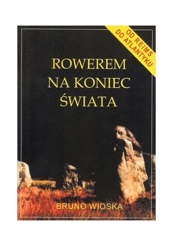 Rowerem na koniec świata