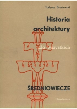 Historia architektury. Średniowiecze