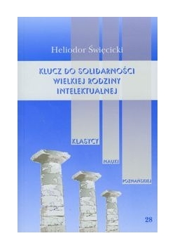 Klucz do solidarności wielkiej rodziny intelektualnej