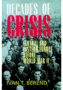 Decades of Crisis