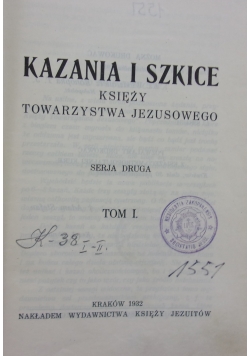 Kazania i szkice Tom I i II, ok 1934 r.