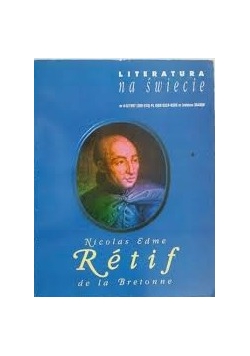 Literatura na świecie, Nicolas Edme Retif de la Bretonne