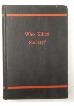 Who killed society?