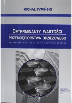 Determinanty wartości przedsiębiorstwa odzieżowego