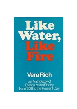 Like Water,Like Fire + autograf Rich