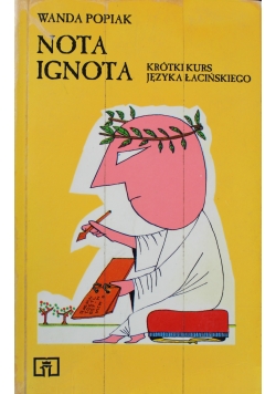 Nota Ignota Krótki kurs języka łacińskiego