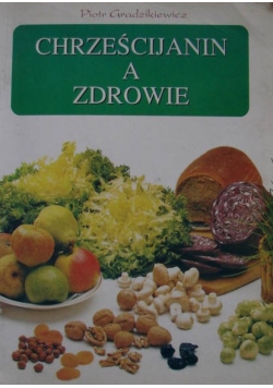 Chrześcijanin a zdrowie