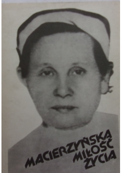 Macierzyńska miłość życia reprint z 1988 r.