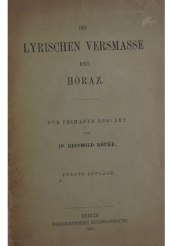 Lyrischen versmasse des  horaz, 1894r.