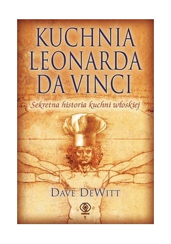 Kuchnia Leonarda da Vinci
