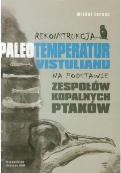 Rekonstrukcja paleotemperatur vistulianu na podstawie zespołów kopalnych ptaków
