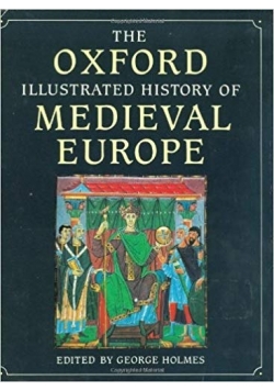 The Oxford illustrated history of medieval Europe