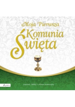 Moja Pierwsza Komunia Święta