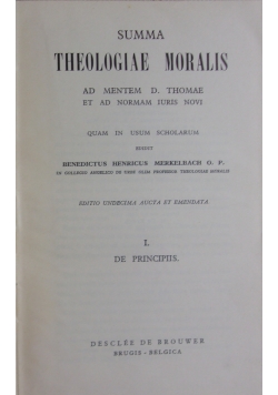 Summa Theologiae Moralis Tom I