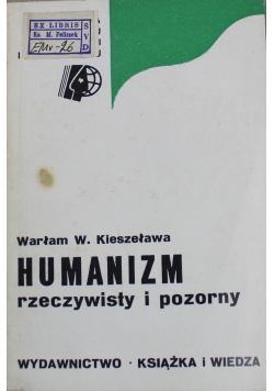Humanizm rzeczywisty i pozorny