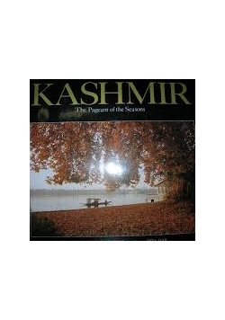 Kashmir.The Pageant of the Seasons