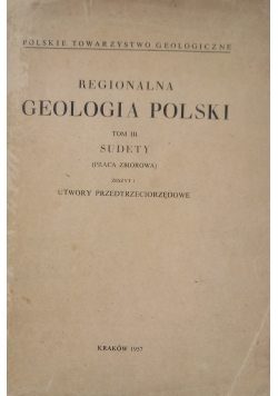 Regionalna geologia Polski tom III