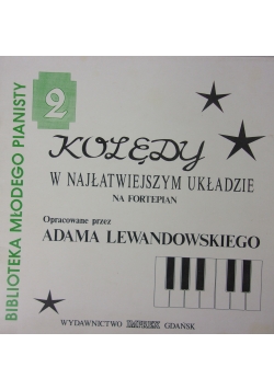 Kolędy w najłatwiejszym układzie na fortepian, 1949 r.
