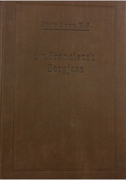 Św.Franciszek Borgjasz, 1931 r.