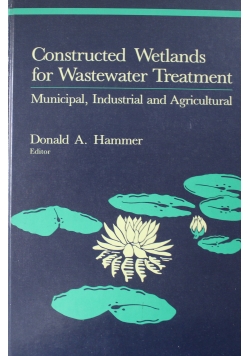 Constructed Wetlands for Wastewater Treatment